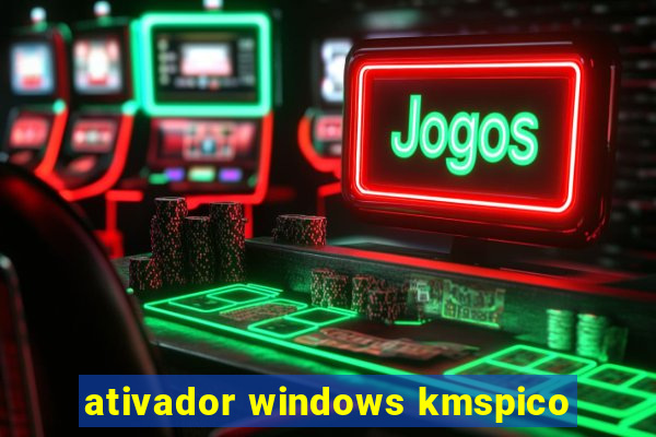 ativador windows kmspico